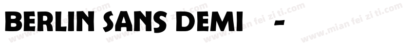 Berlin Sans Demi字体字体转换